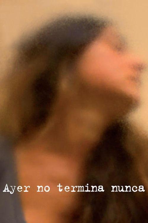 Yesterday Never Ends 2013 official movie poster