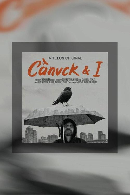 Canuck and I 2017 official movie poster