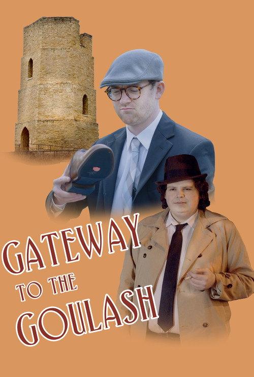 Gateway to the Goulash 2025 official movie poster