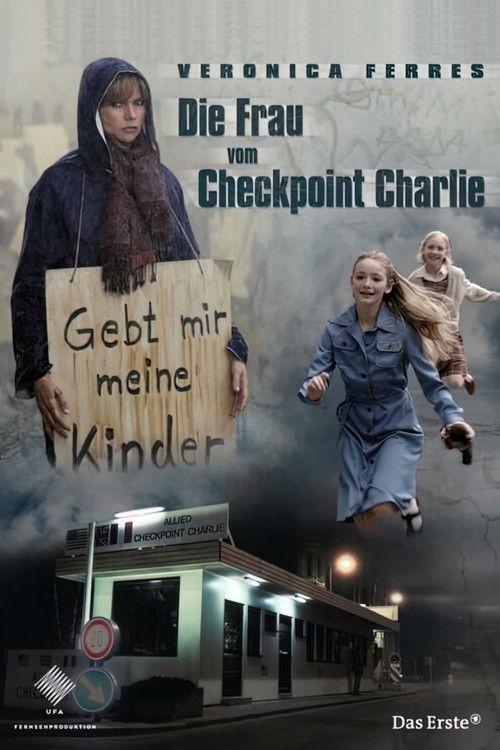 Die Frau vom Checkpoint Charlie 2007 official movie poster