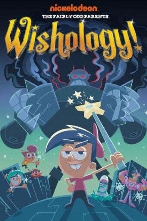 The Fairly OddParents: Wishology! 2009 official movie poster