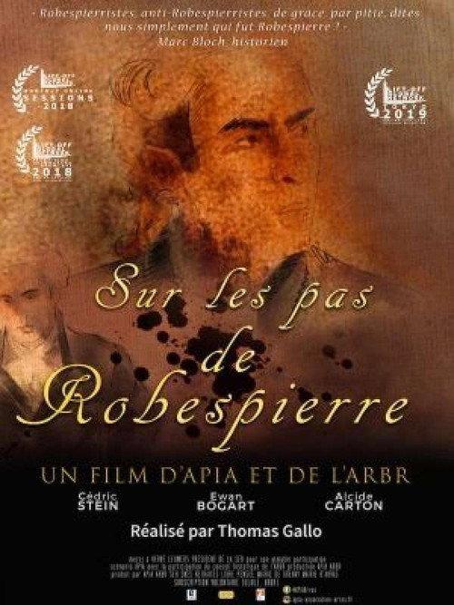 Sur les pas de Robespierre 2019 official movie poster