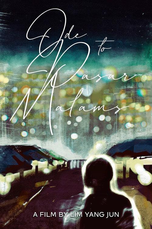 Ode to Pasar Malams 2024 official movie poster