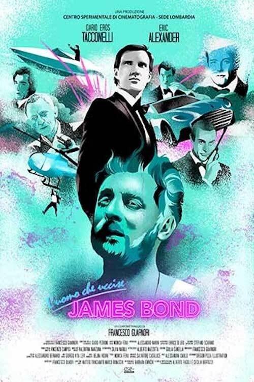 The Man Who Killed James Bond 2019 official movie poster