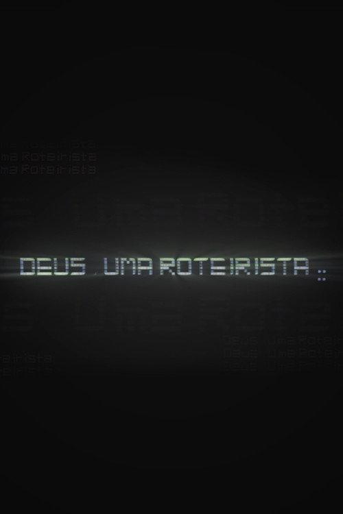 Deus, uma roteirista  official movie poster