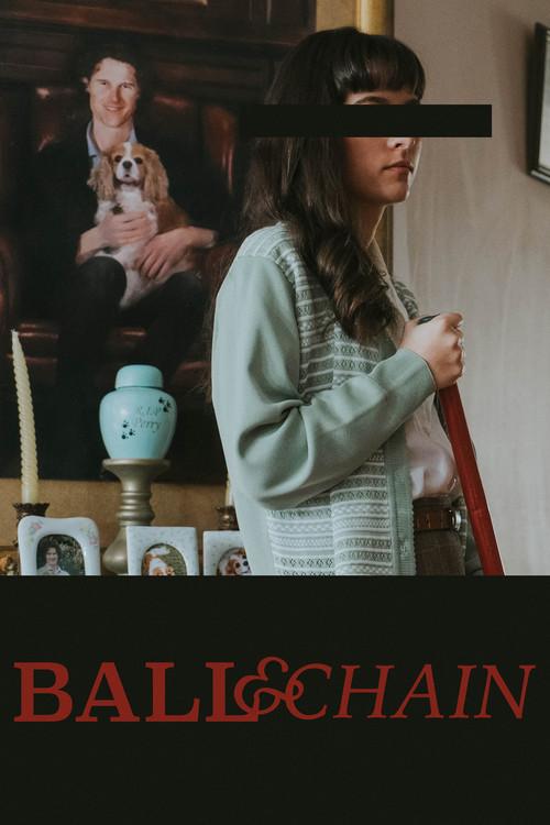 Ball and Chain 2021 official movie poster