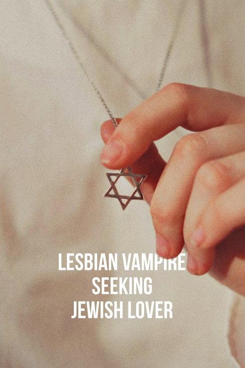 Lesbian Vampire Seeking Jewish Lover 2025 official movie poster