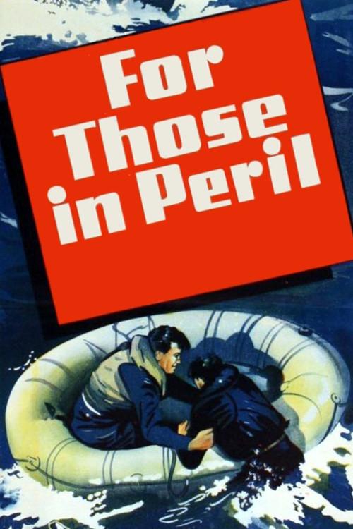 For Those in Peril 1944 official movie poster