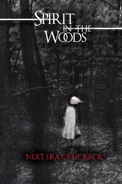 Spirit in the Woods 2014 official movie poster