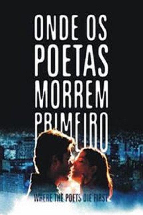 Where the Poets Die First 2001 official movie poster