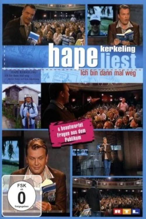 Hape Kerkeling liest - Ich bin dann mal weg 2008 official movie poster