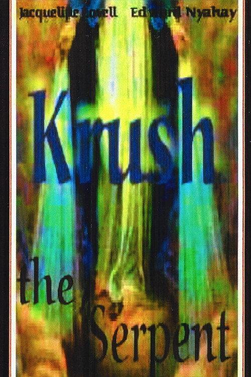 Krush the Serpent 2002 official movie poster