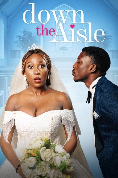 Down the Aisle 2025 official movie poster