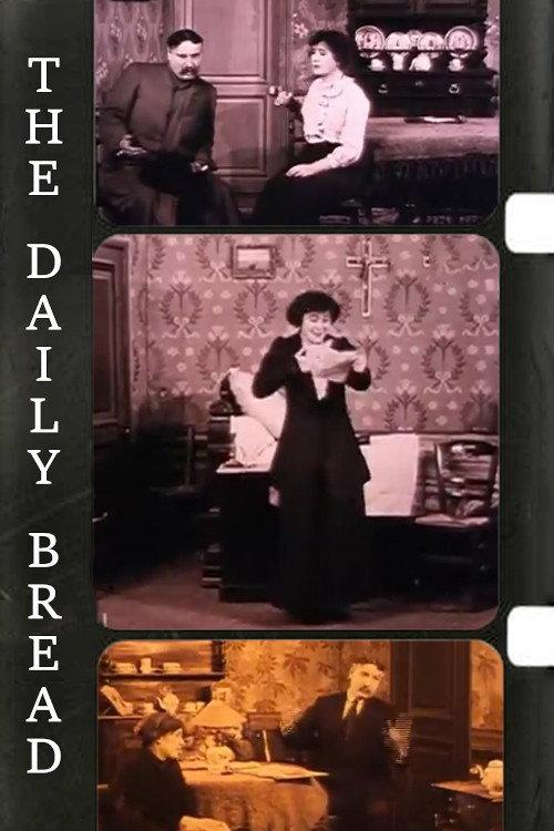 The Daily Bread 1911 official movie poster
