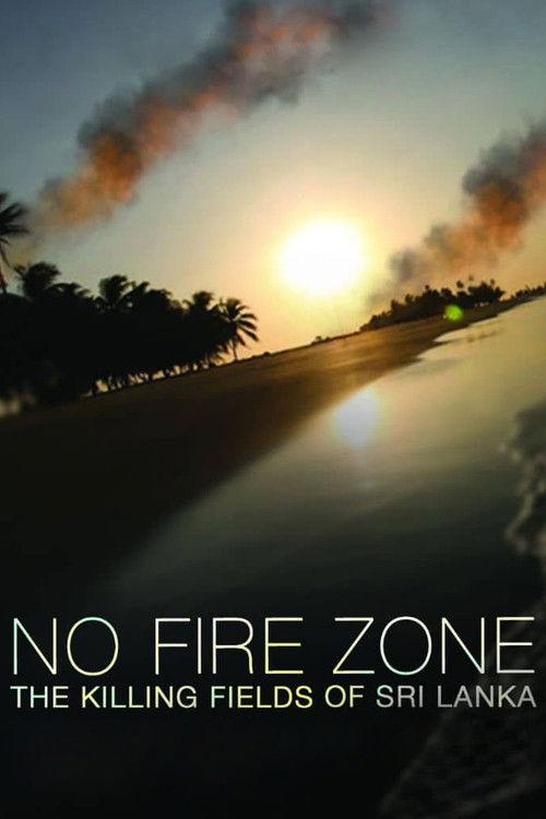 No Fire Zone: In the Killing Fields of Sri Lanka 2013 official movie poster