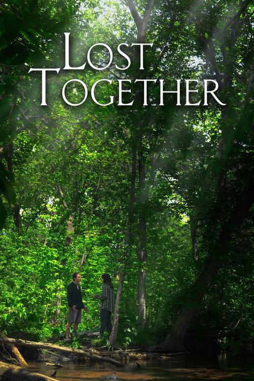 Lost Together 2025 official movie poster