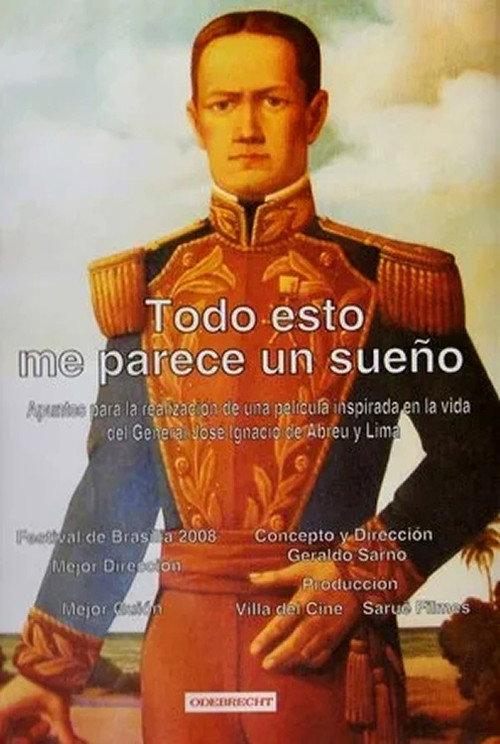 Tudo Isto Me Parece um Sonho 2008 official movie poster