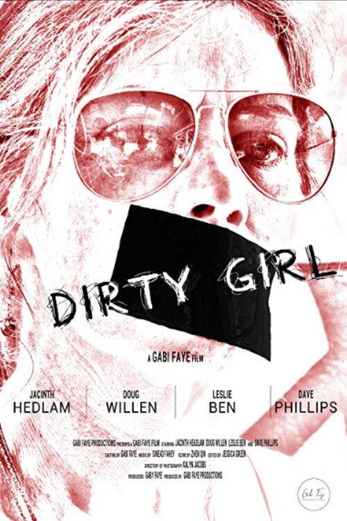 Dirty Girl 2019 official movie poster