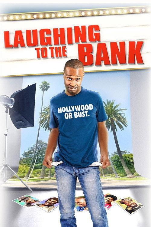 Laughing to the Bank 2013 official movie poster