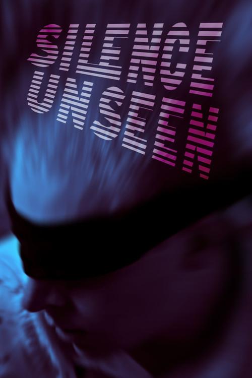Silence Unseen 2023 official movie poster