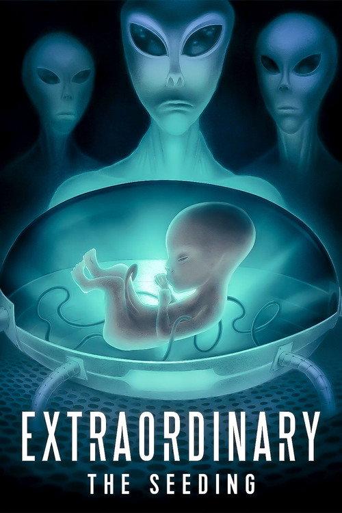 Extraordinary: The Seeding 2019 official movie poster