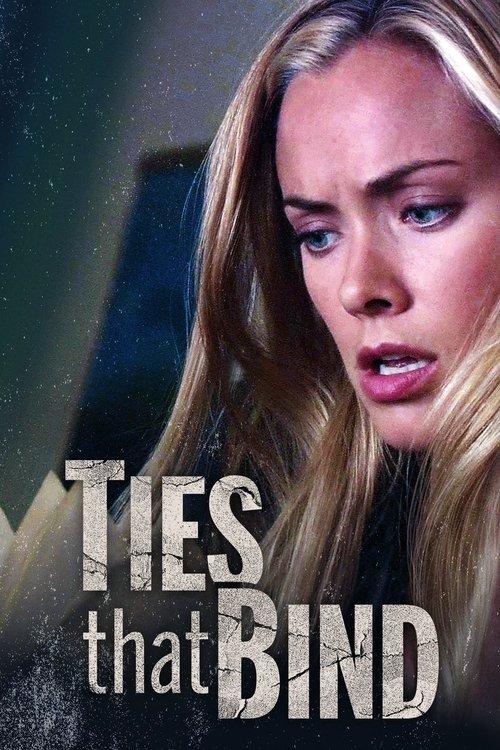 Ties That Bind 2010 official movie poster