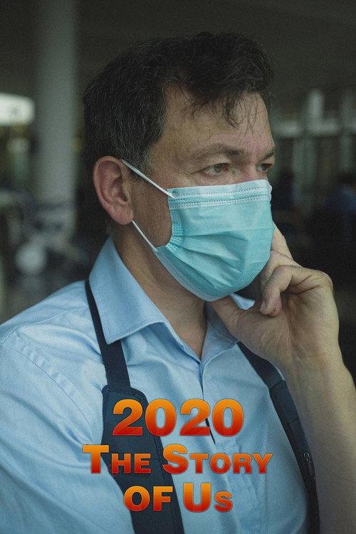 2020: The Story Of Us 2021 official movie poster