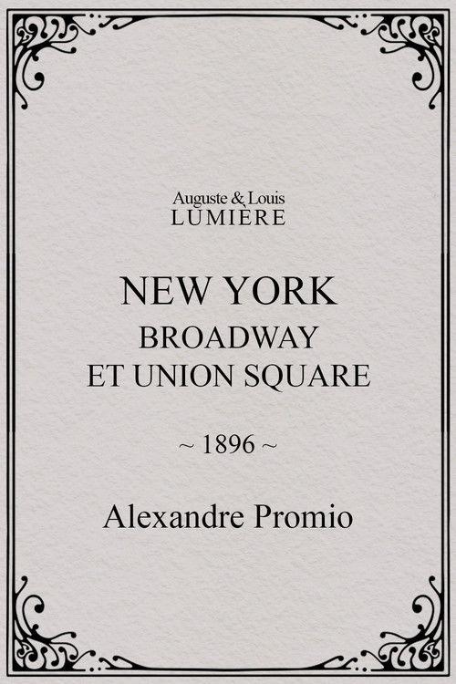 New York: Broadway at Union Square 1896 official movie poster