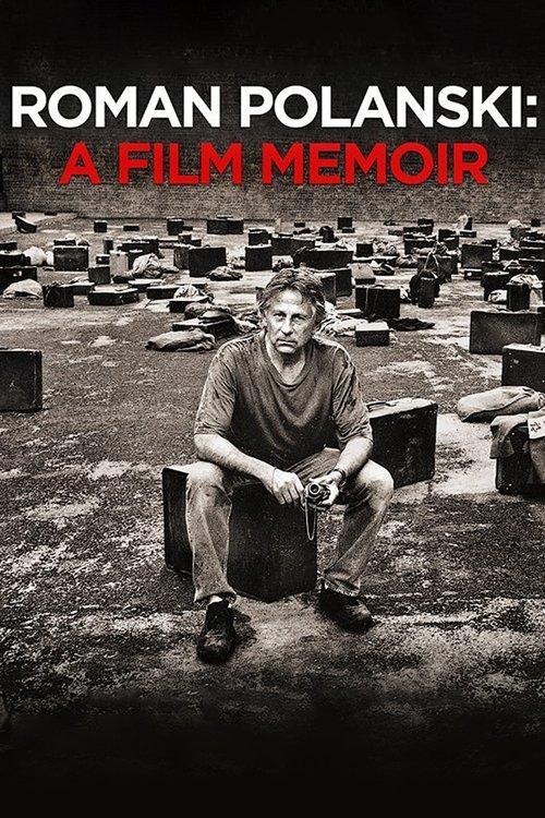 Roman Polanski: A Film Memoir 2012 official movie poster