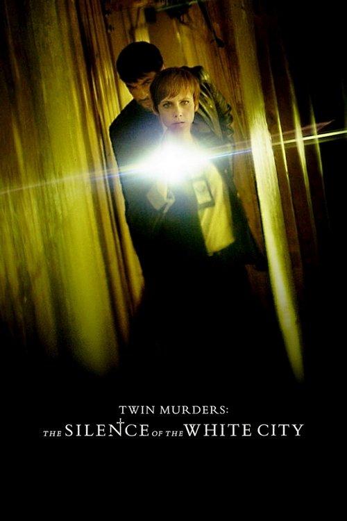 Twin Murders: The Silence of the White City 2019 official movie poster