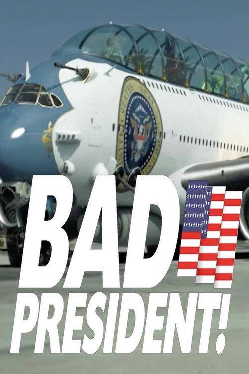 Bad President - Kenya 2020 official movie poster