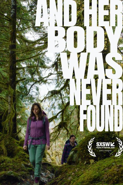 And Her Body Was Never Found 2026 official movie poster