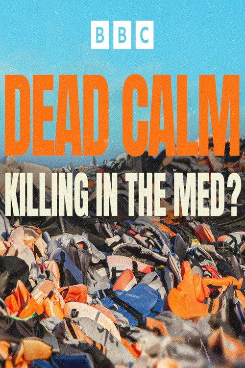 Dead Calm: Killing in the Med? 2024 official movie poster