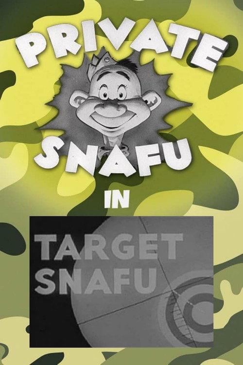 Target Snafu 1944 official movie poster