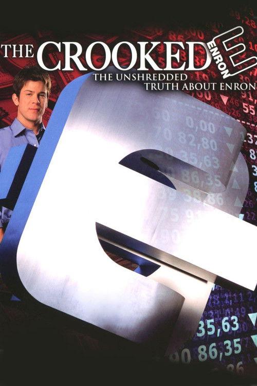 The Crooked E: The Unshredded Truth About Enron 2003 official movie poster