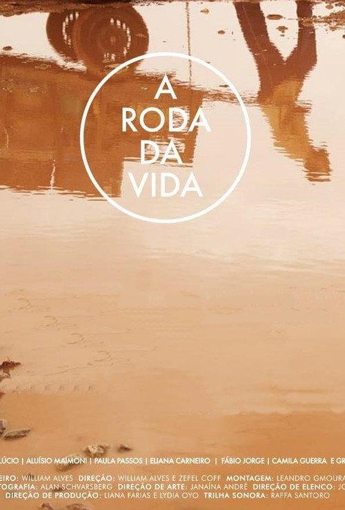 A Roda da Vida 2018 official movie poster