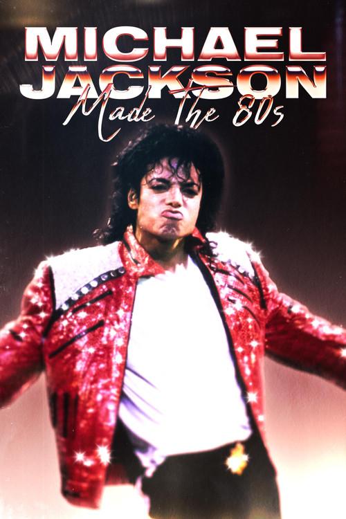 Michael Jackson made the 80s 2025 official movie poster