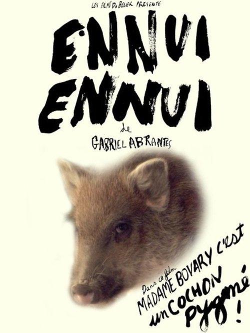 Ennui Ennui 2013 official movie poster
