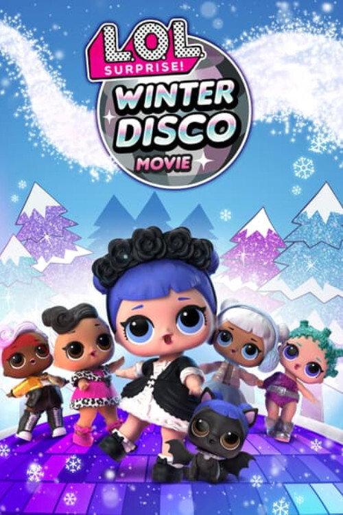 L.O.L. Surprise! Winter Disco 2019 official movie poster