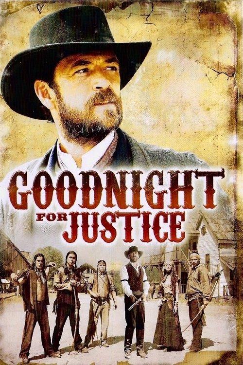 Goodnight for Justice 2011 official movie poster