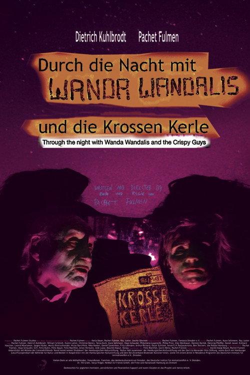Durch die Nacht mit Wanda Wandalis & die krossen Kerle 2025 official movie poster