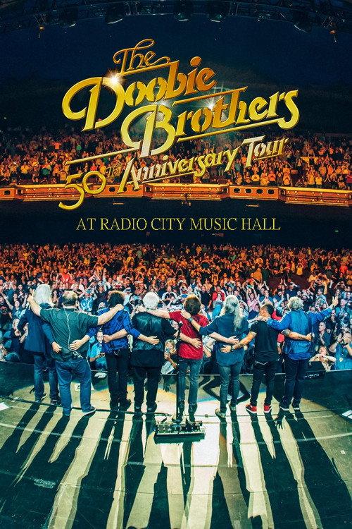 The Doobie Brothers: 50th Anniversary at Radio City Music Hall 2022 official movie poster