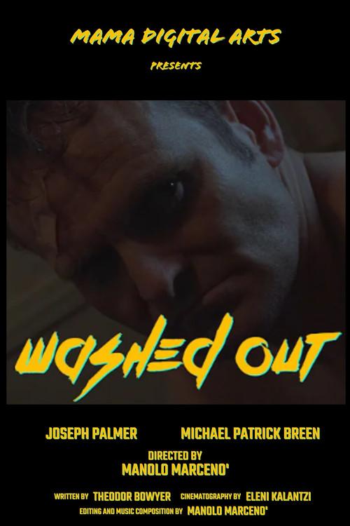 Washed Out 2022 official movie poster