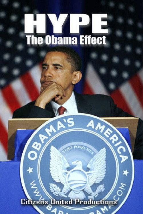 Hype: The Obama Effect 2008 official movie poster