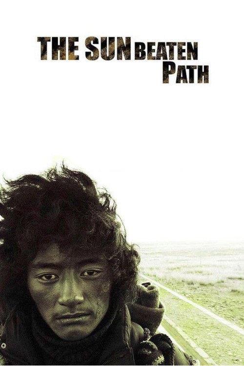 The Sun Beaten Path 2011 official movie poster
