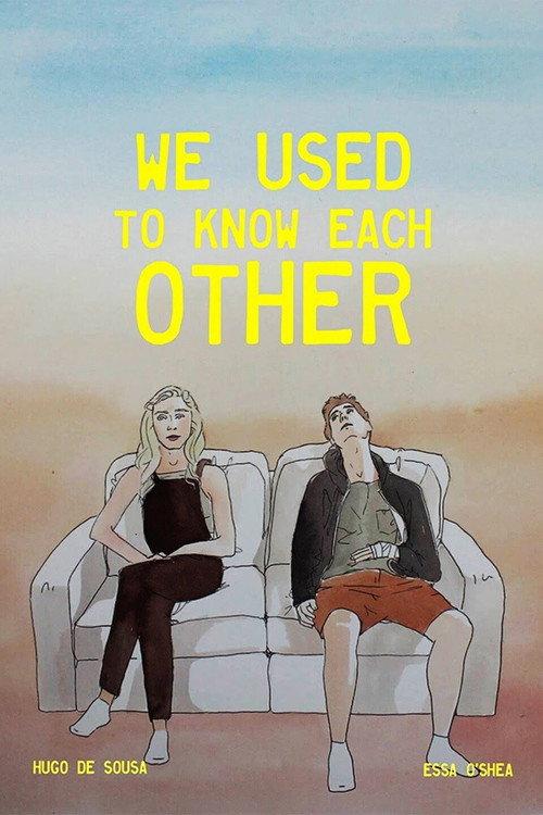We Used to Know Each Other 2019 official movie poster