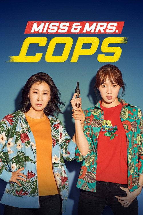 Miss & Mrs. Cops 2019 official movie poster