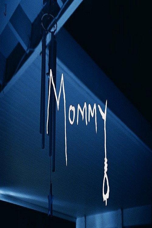 Mommy 2019 official movie poster