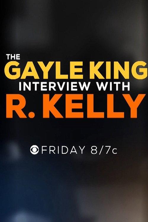 The Gayle King Interview with R. Kelly 2019 official movie poster