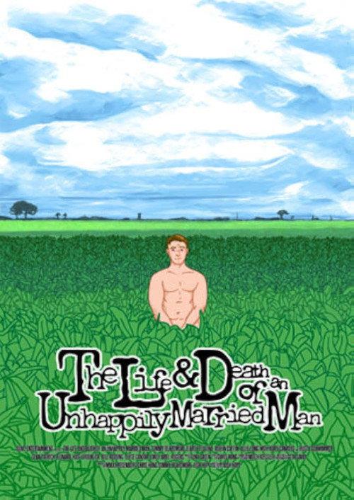 The Life and Death of an Unhappily Married Man 2015 official movie poster